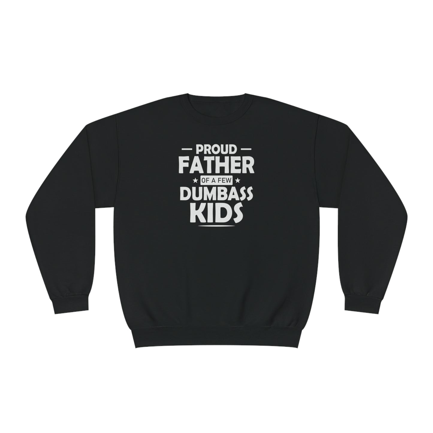 Proud Father, Crewneck Sweatshirt