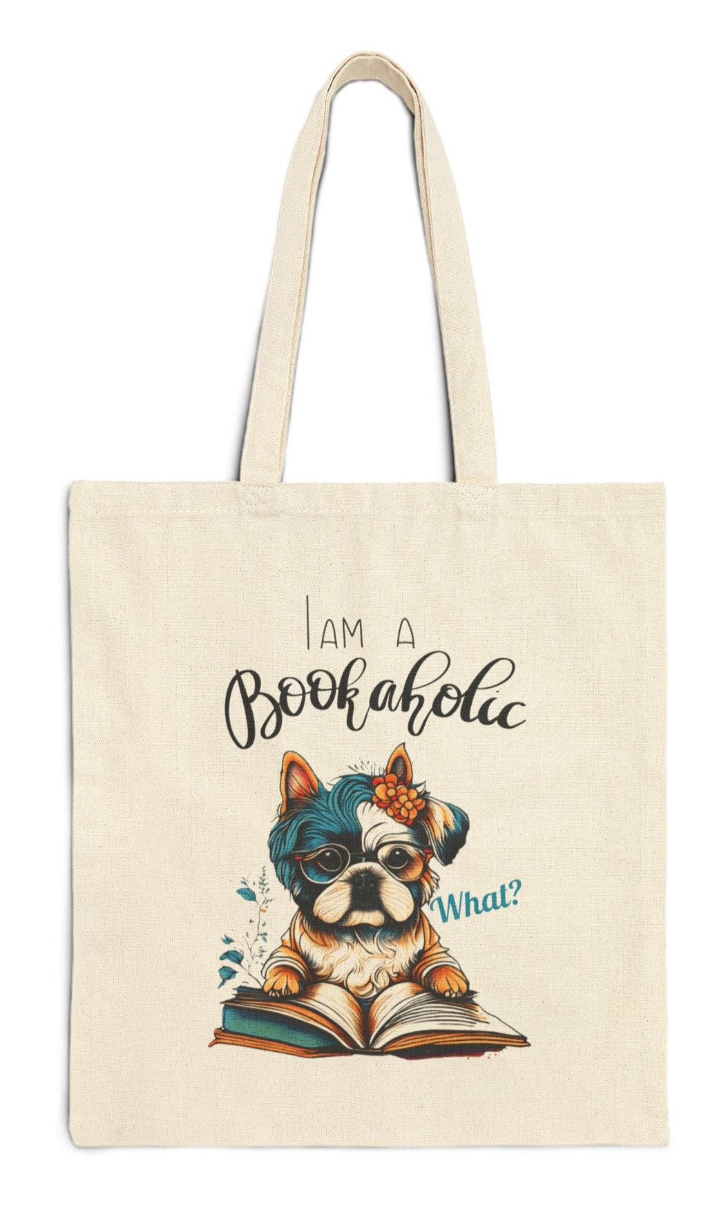 I'm A Bookaholic, White Tote Bag