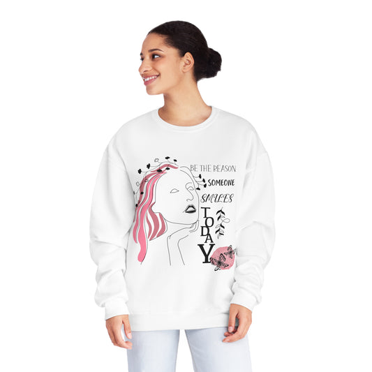 Be The Reason Someone Smiles Today, Crewneck Sweatshirt