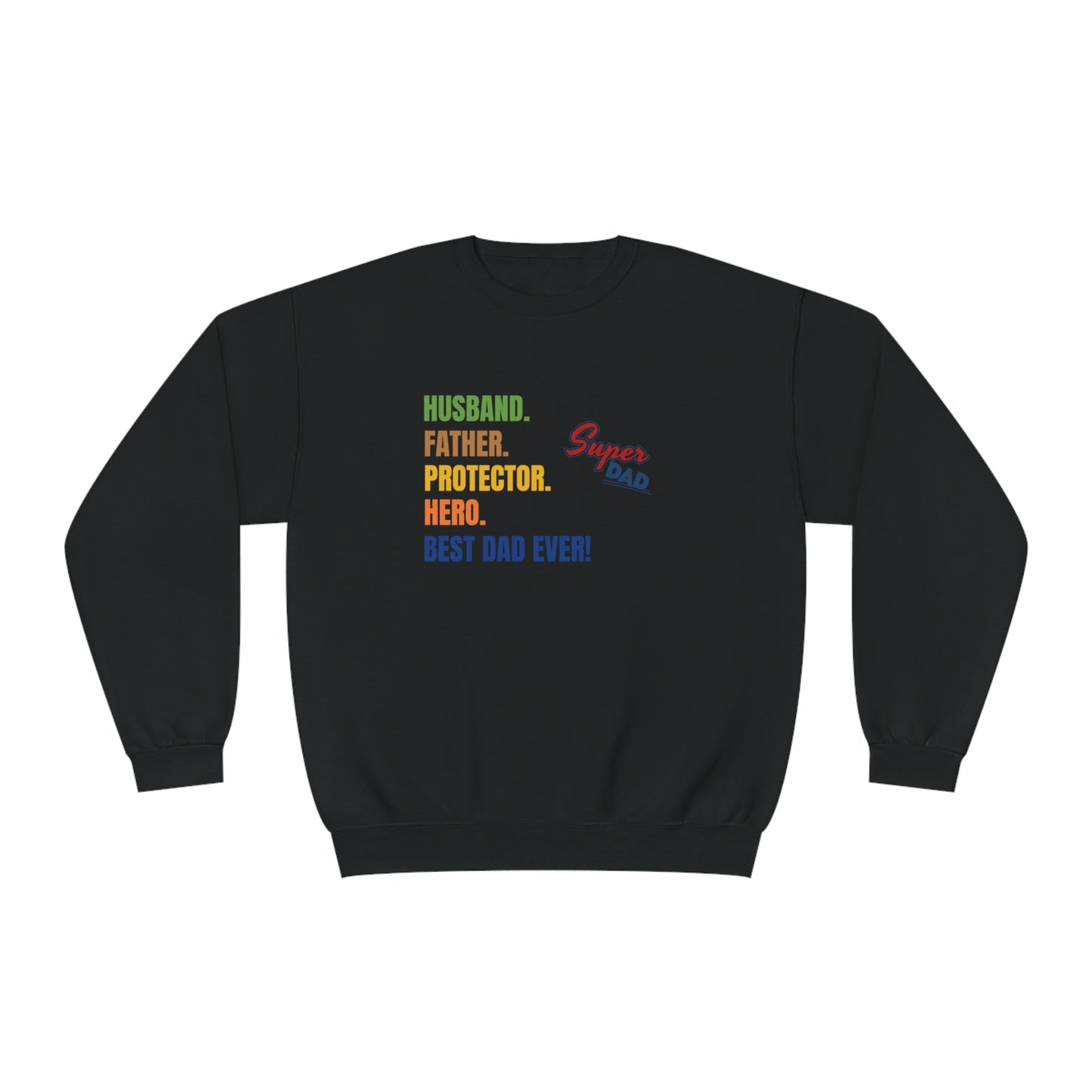 Super Dad - Crewneck Sweatshirt