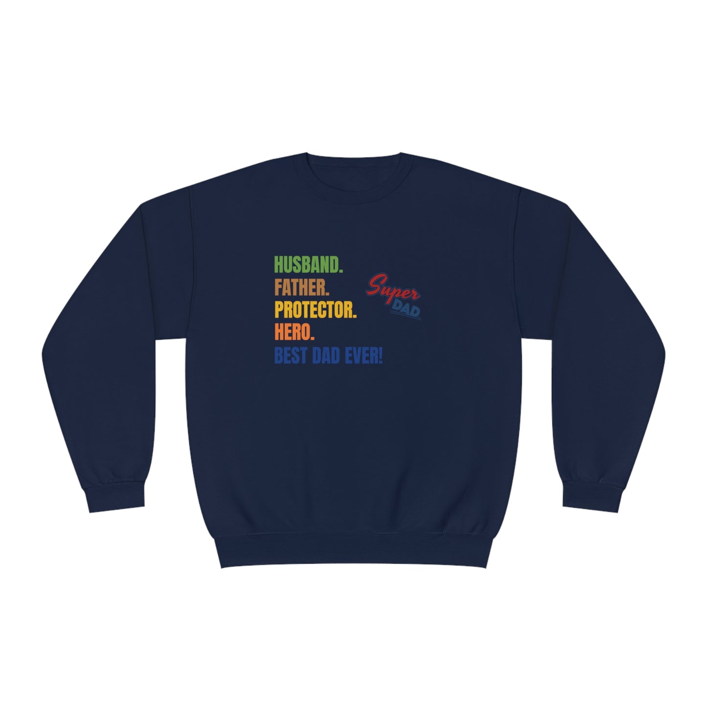 Super Dad - Crewneck Sweatshirt