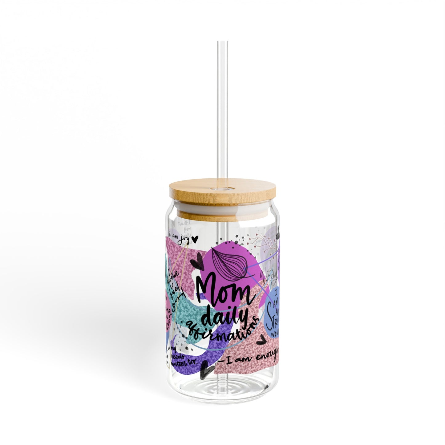 Mom Daily Affirmation, Sipper Glass, 16oz