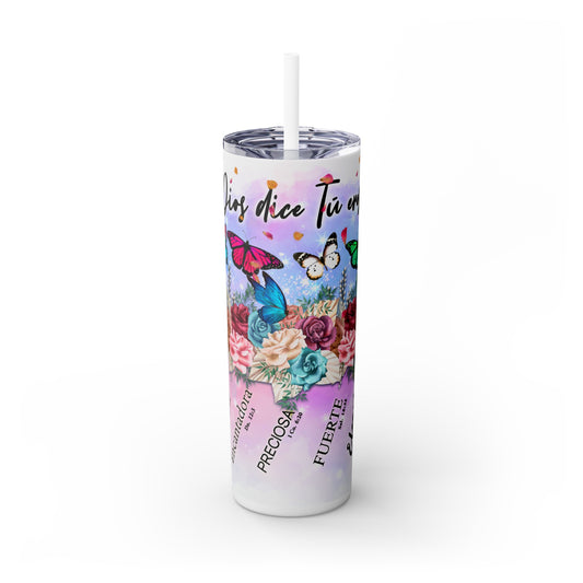 Spanish God Says You Are, Skinny Tumbler with Straw, 20oz