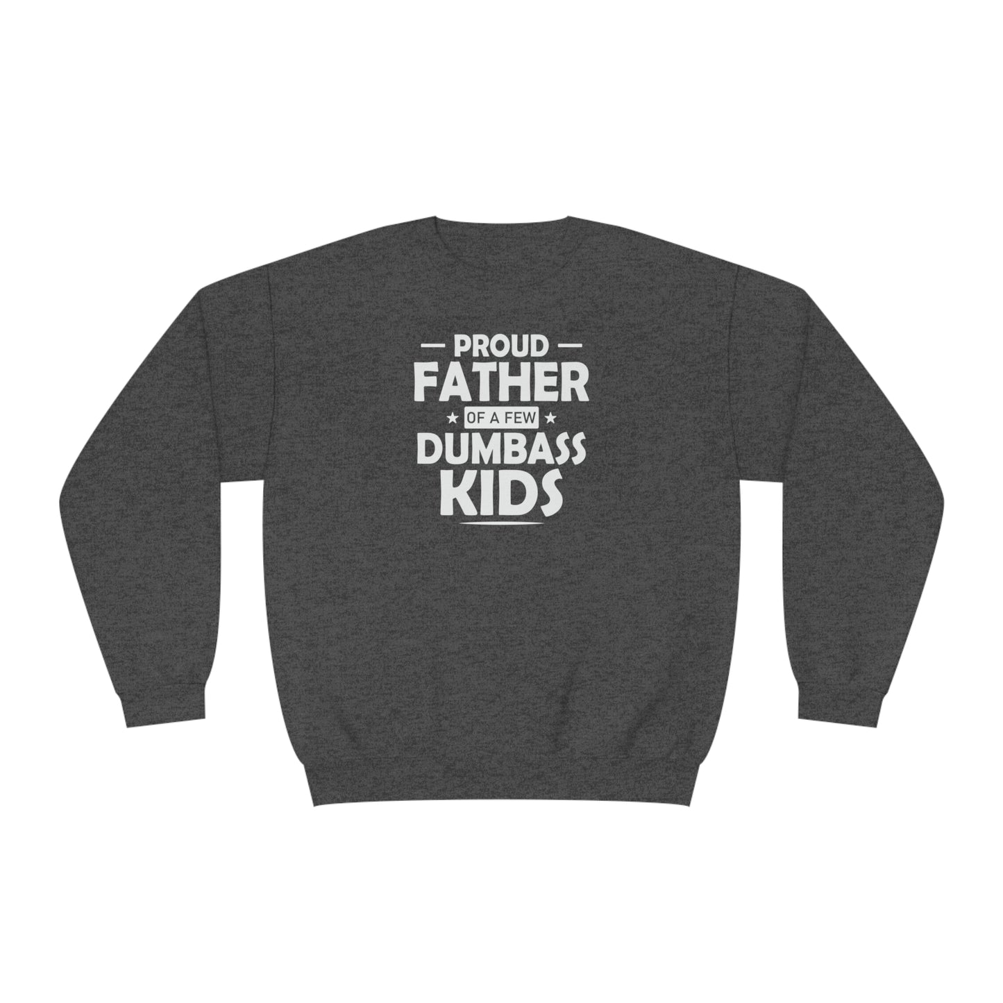 Proud Father, Crewneck Sweatshirt