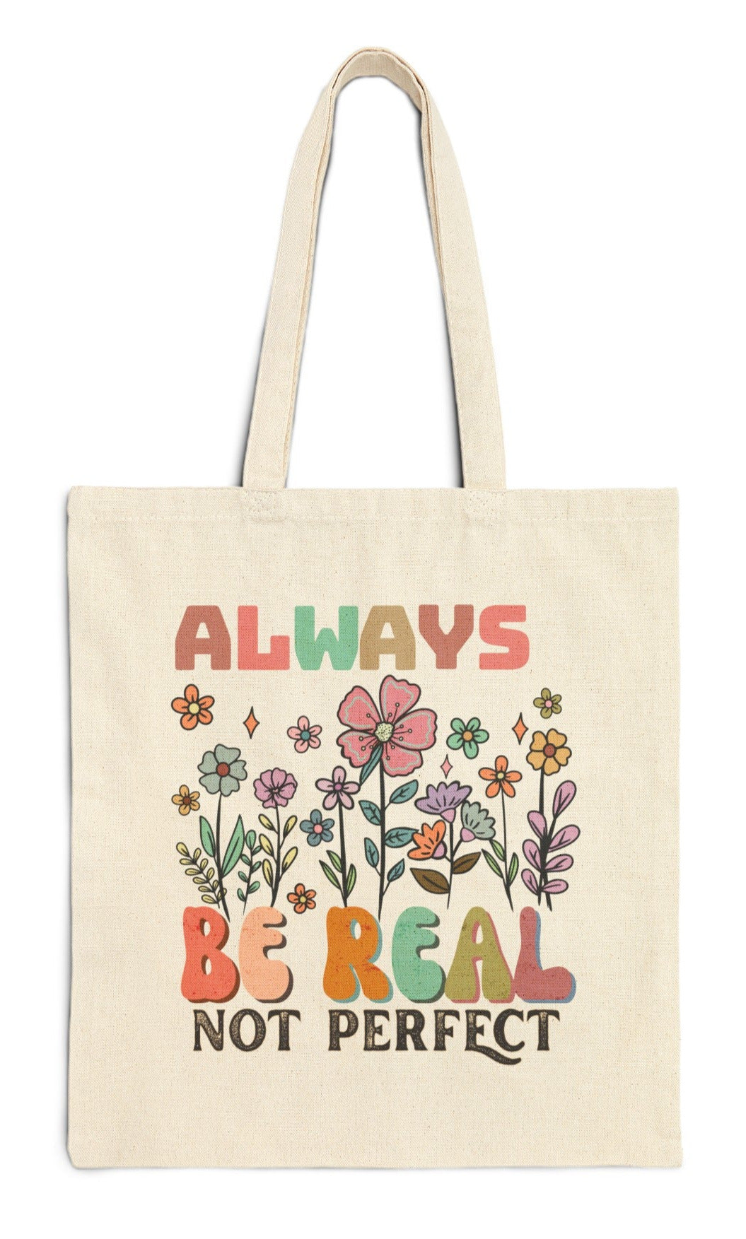 Be Real, White Tote Bag