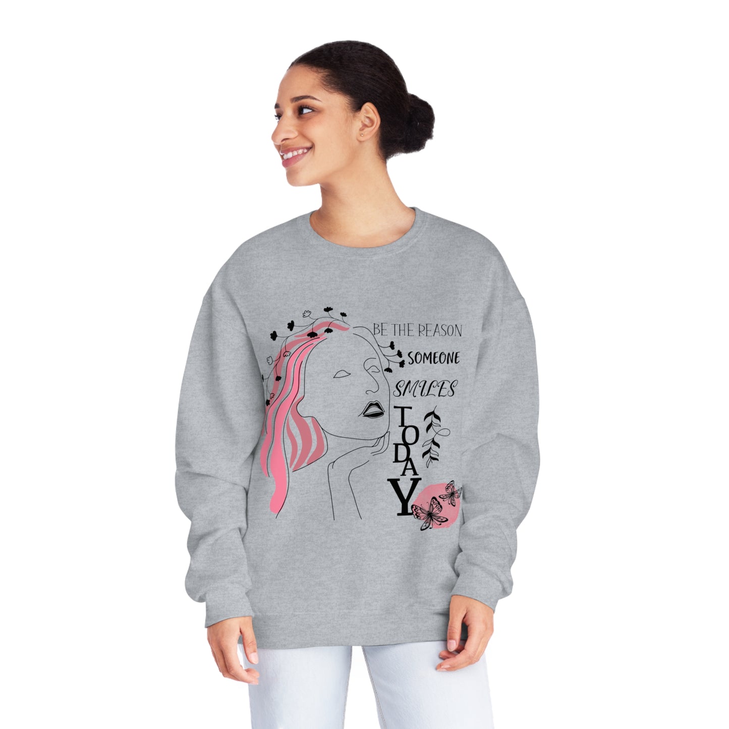 Be The Reason Someone Smiles Today, Crewneck Sweatshirt