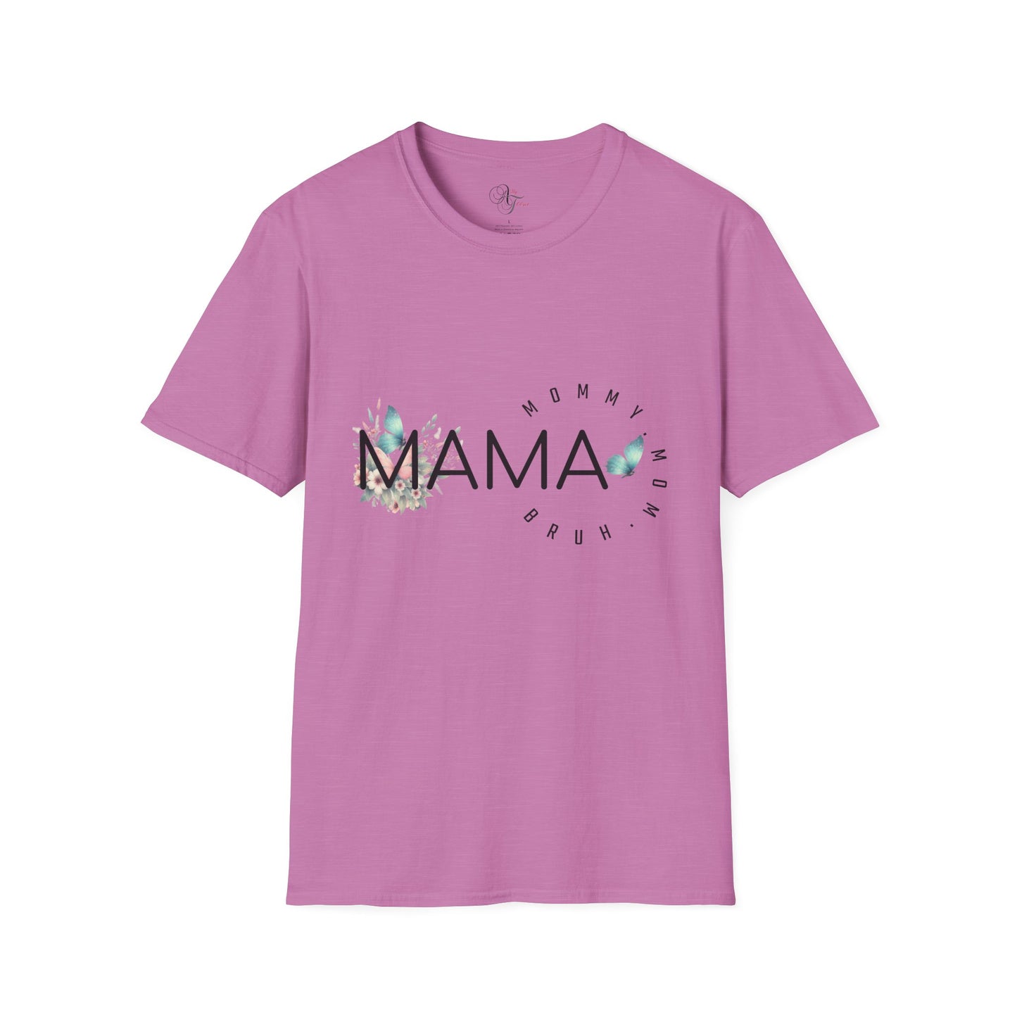 Mamma, Mommy, Mom  - Bruh, T-Shirt