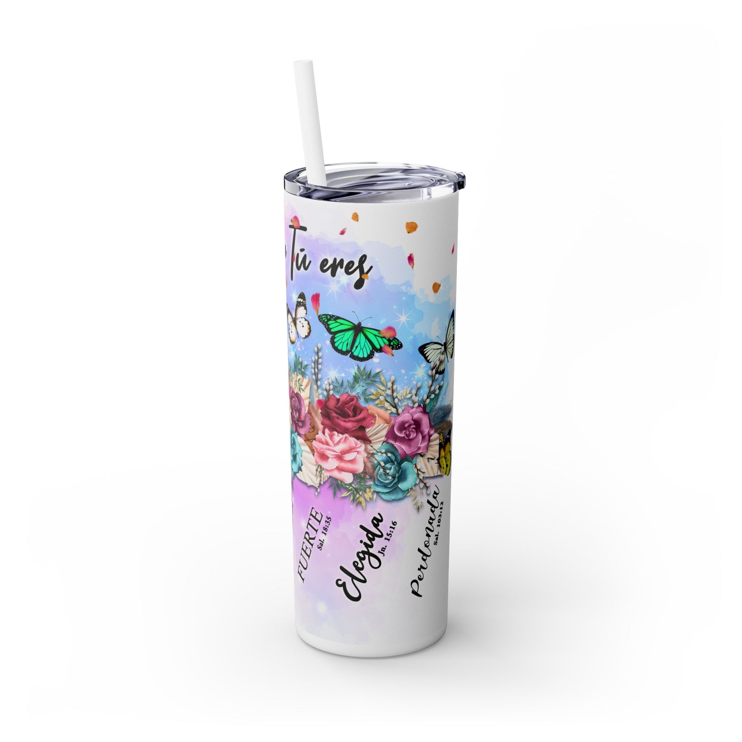 Spanish God Says You Are, Skinny Tumbler with Straw, 20oz