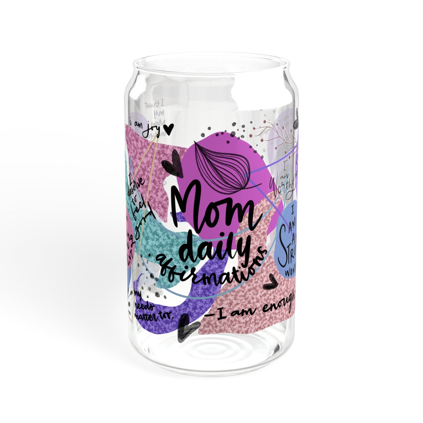 Mom Daily Affirmation, Sipper Glass, 16oz