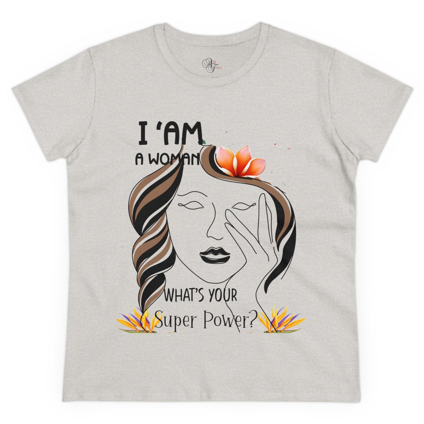 I Am A Woman, T-Shirt