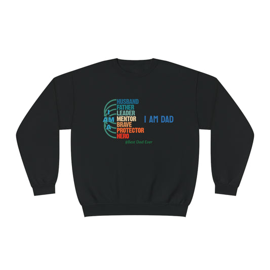 I Am Dad, Crewneck T-shirt