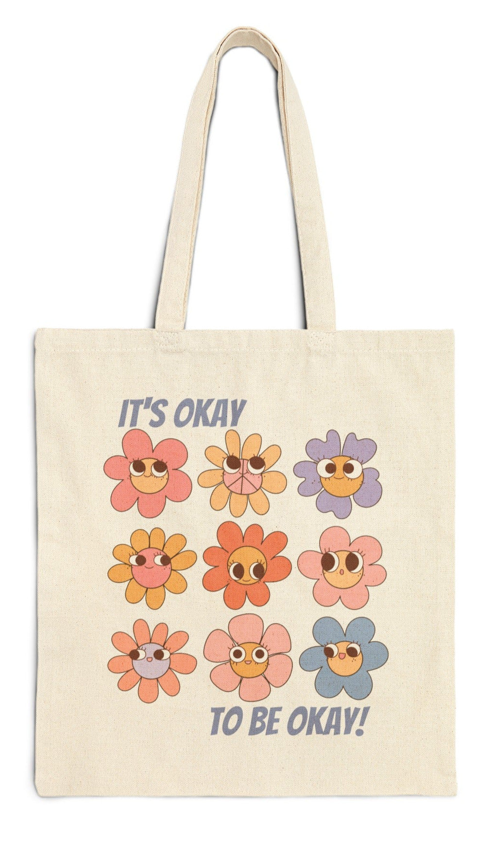 It's Okay, To Be Okay!, White Tote Bag